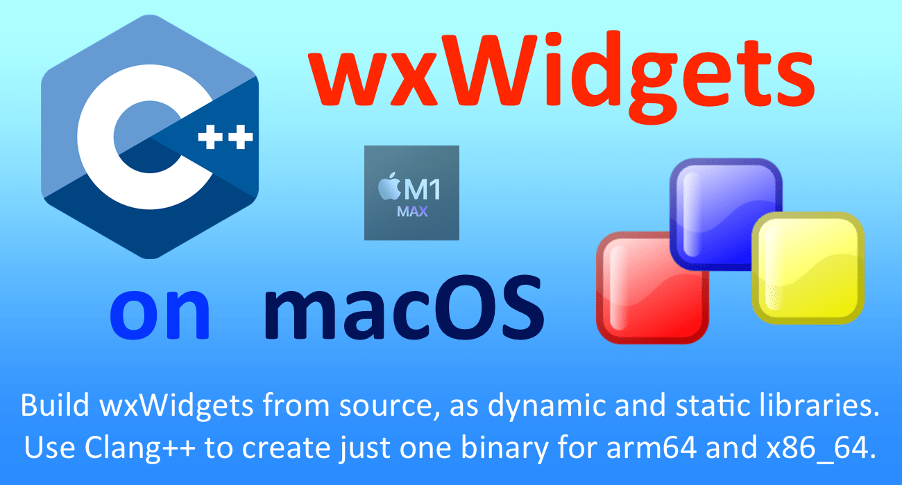 wxWidgets with Clang++ on macOS wxWidgets with Clang++ on macOS